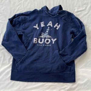 Life Is Good Yeah Buoy Sweatshirt
